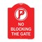 Signmission No Blocking the Gate with Graphic, Red & White Aluminum Architectural Sign, 18" x 24", RW-1824-23850 A-DES-RW-1824-23850 - alternate 1